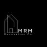 MRM Renovation Co