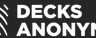 Decks Anonymous