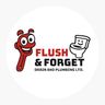Flush and forget drain and plumbing Ltd.