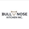 Bull nose kitchen inc
