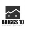 Briggs 10 Restoration & Construction LTD