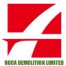 ROCA DEMOLITION LIMITED
