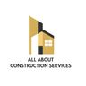 All About Construction Services