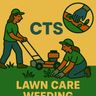 CTS Yard Maintenance and More!
