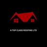 A Top Class Roofing LTD