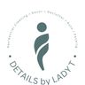 DETAILS BY LADY T