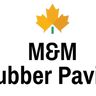 M&M rubber paving inc.
