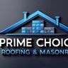 Prime Choice Roofing & Masonry Inc.