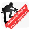 Stay Strong Roofing & Contracting