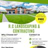 R.C LANDSCAPING AND CONTRACTING